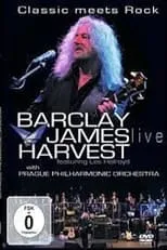 Les Holroyd es  en Barclay James Harvest Featuring Les Holroyd With Prague Philharmonic Orchestra – Classic Meets Rock