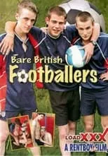 Película Bare British Footballers