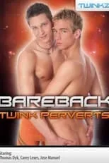 Lukas Marks es  en Bareback Twink Perverts