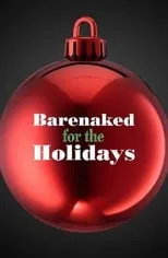 Barenaked Ladies es Performers en Barenaked for the Holidays