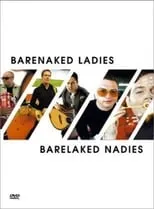 Poster de la película Barenaked Ladies: Barelaked Nadies - Películas hoy en TV