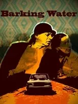 Póster de la película Barking Water