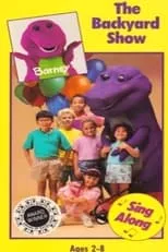 Bob West es Barney (Voice) en Barney and the Backyard Gang: The Backyard Show