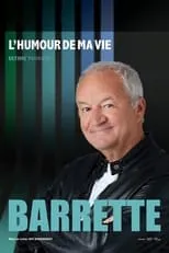 Poster de la película Barrette : L'humour de ma vie - Películas hoy en TV