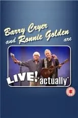 Película Barry Cryer and Ronnie Golden - Live! Actually