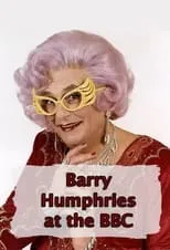 Alex Jones interpreta a Presenter en Barry Humphries at the BBC