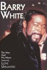 Barry White es Himself en Barry White - The Man and His Music