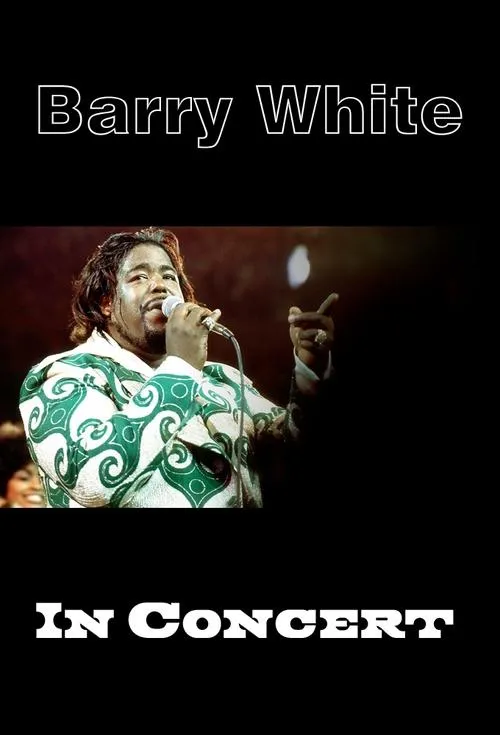 Póster de la película Barry White in Concert