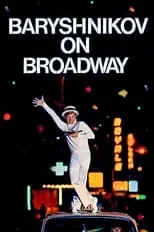 Película Baryshnikov on Broadway