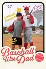 Bing Fu es Dad / Grandpa en Baseball With Dad