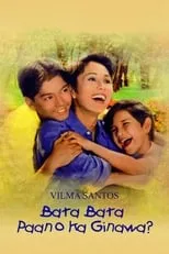 Película Bata Bata Paano Ka Ginawa?