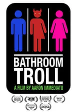 Película Bathroom Troll