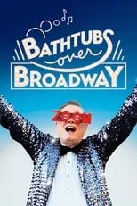 Poster de la película Bathtubs Over Broadway - Películas hoy en TV