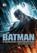 Poster de la película Batman : El Regreso del Caballero Oscuro (Edición Deluxe) - Películas hoy en TV