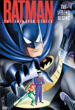 Póster de Batman: The Animated Series - The Legend Begins