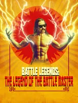 Poster de la película Battle Legends: The Legend of Battle Master - Películas hoy en TV