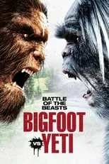 Poster de Battle of the Beasts: Bigfoot vs. Yeti