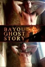 Película Bayou Ghost Story