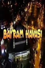 Póster de la película Bayram Havası