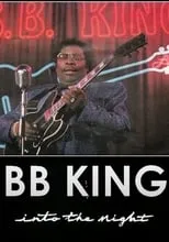 Póster de la película B.B. King: Into the Night