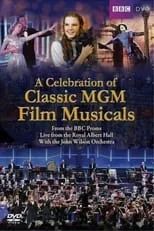 Clive Anderson es Self en BBC Proms - A Celebration of Classic MGM Film Musicals