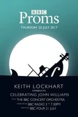 Keith Lockhart interpreta a Composer en BBC Proms - Celebrating John Williams