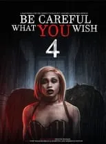 Película Be Careful What You Wish 4