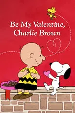 Portada de Be My Valentine, Charlie Brown