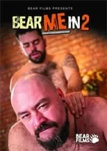 Película Bear Me In 2