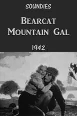 Lou Fulton es Hillbilly en Bearcat Mountain Gal