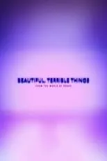 Película Beautiful, Terrible Things