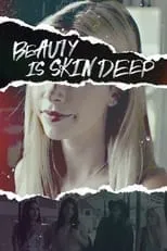 Mercedes Gutierrez interpreta a Sydney en Beauty Is Skin Deep