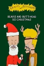 Jennifer Jane Emerson es Additional Voices (voice) en Beavis and Butt-Head Do Christmas