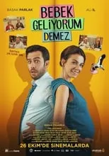 Película Bebek Geliyorum Demez