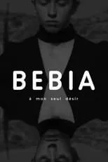 Poster de la película Bebia, à mon seul désir - Películas hoy en TV