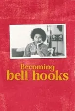 Kevin Powell interpreta a Self en Becoming bell hooks