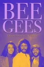 Robin Gibb es Self en Bee Gees: Everlasting Words