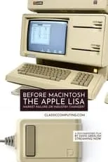 Poster de Before Macintosh: The Apple Lisa