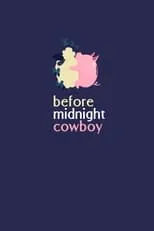 Póster de la película Before Midnight Cowboy