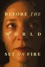 Sophia Dunn-Walker interpreta a Abby en Before the World Set on Fire