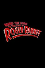 Robert Zemeckis es Self en Behind the Ears: The True Story of Roger Rabbit