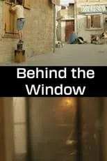 Película Behind the Window