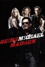 Davis Mikaels interpreta a Dexter Hilt en Being Michael Madsen