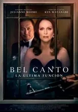 Poster de Bel Canto. La última función