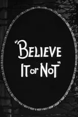 Robert L. Ripley es Self en Believe It or Not (Second Series) #1