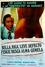 Película Bella, rica, con leve defecto físico