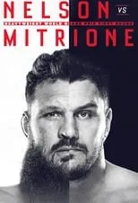 Póster de la película Bellator 194: Mitrione vs. Nelson 2