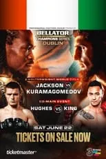 Ramazan Kuramagomedov es Ramazan Kuramagomedov en Bellator Champions Series Dublin: Jackson vs. Kuramagomedov