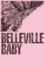 Olivier Desautel es Vincent (voice) en Belleville Baby