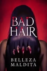 Portada de Belleza Maldita (Bad Hair)